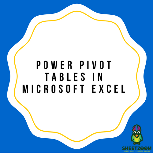 Power Pivot Tables In Microsoft Excel